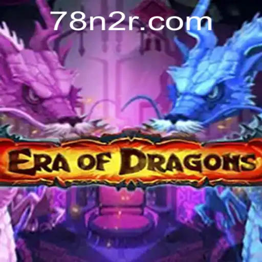 Descubra o Fantástico Mundo de EraOfDragons: A Aventura Estratégica de 78N